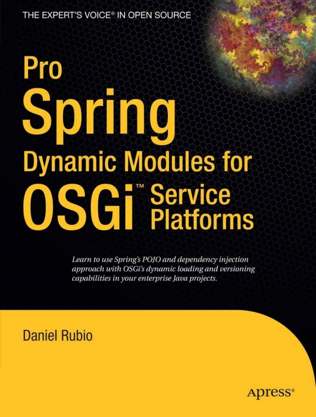 Pro Spring Dynamic Modules for OSGi Service Platforms  â€“ PDF/EPUB Version Downloadable
