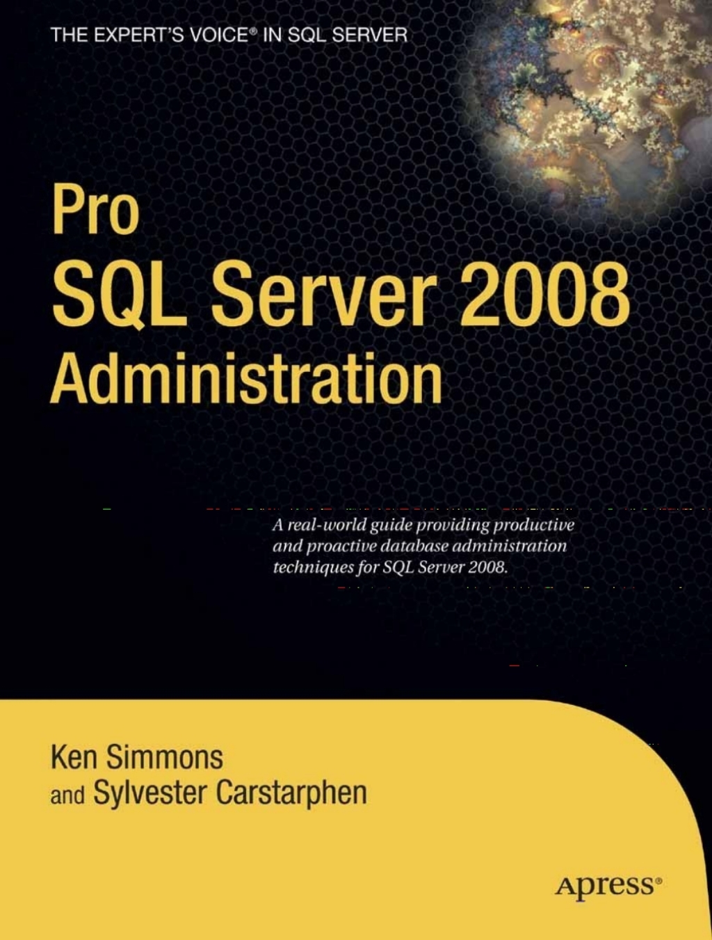 Pro SQL Server 2008 Administration  â€“ PDF/EPUB Version Downloadable