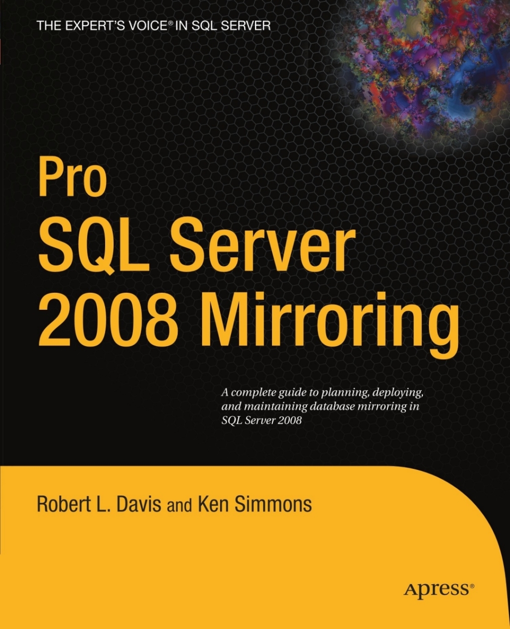 Pro SQL Server 2008 Mirroring  â€“ PDF/EPUB Version Downloadable