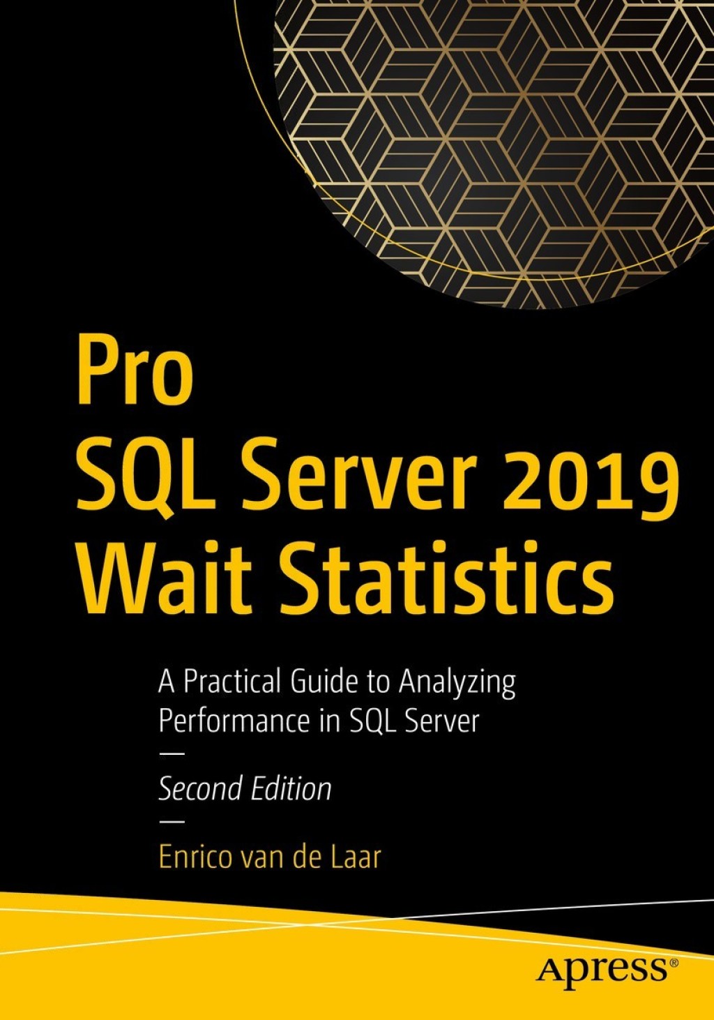 Pro SQL Server 2019 Wait Statistics A Practical Guide to Analyzing Performance in SQL Server 2nd Edition â€“ PDF/EPUB Version Downloadable
