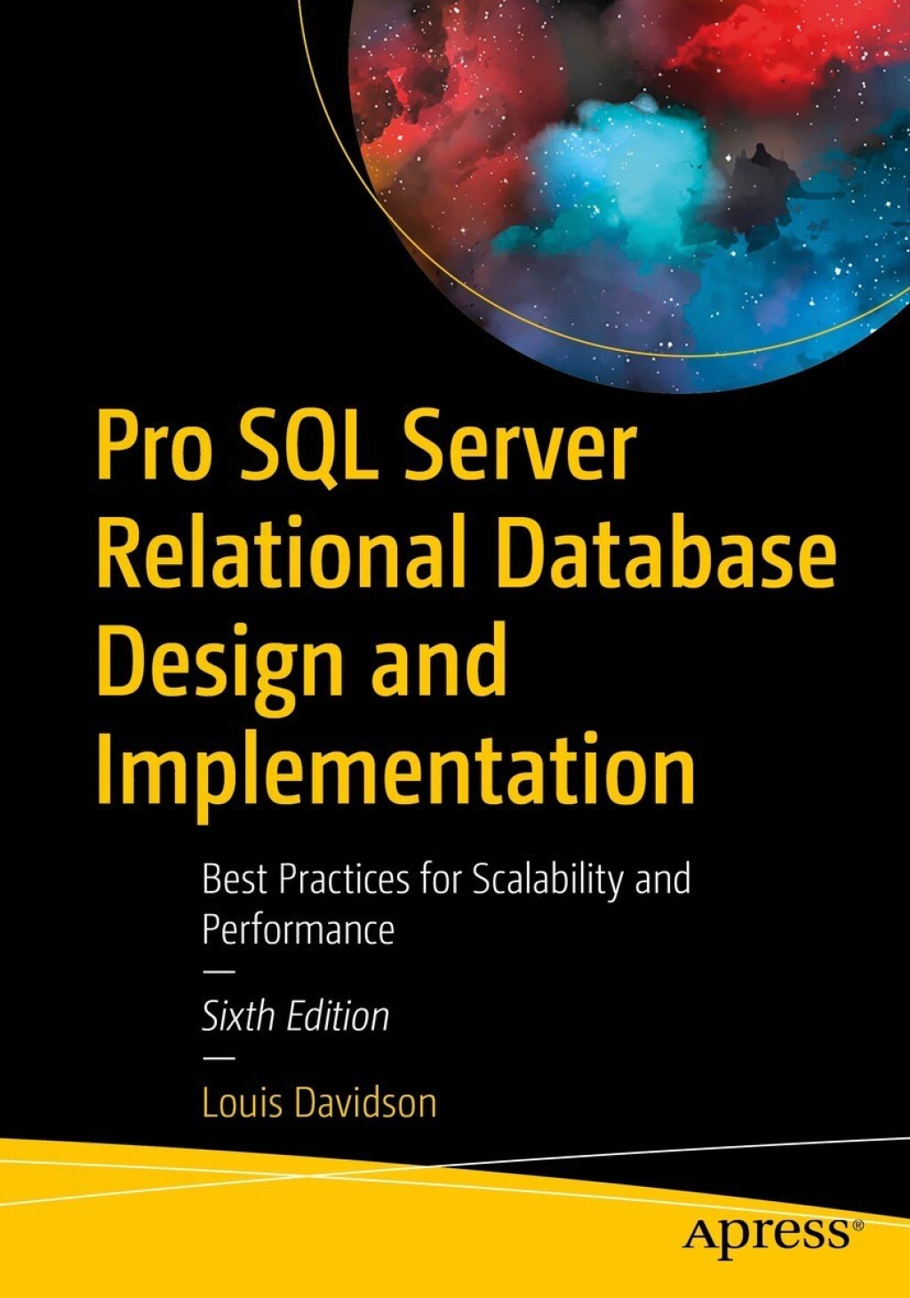 Pro SQL Server Relational Database Design and Implementation Best Practices for Scalability and Performance 6th Edition â€“ PDF/EPUB Version Downloadable