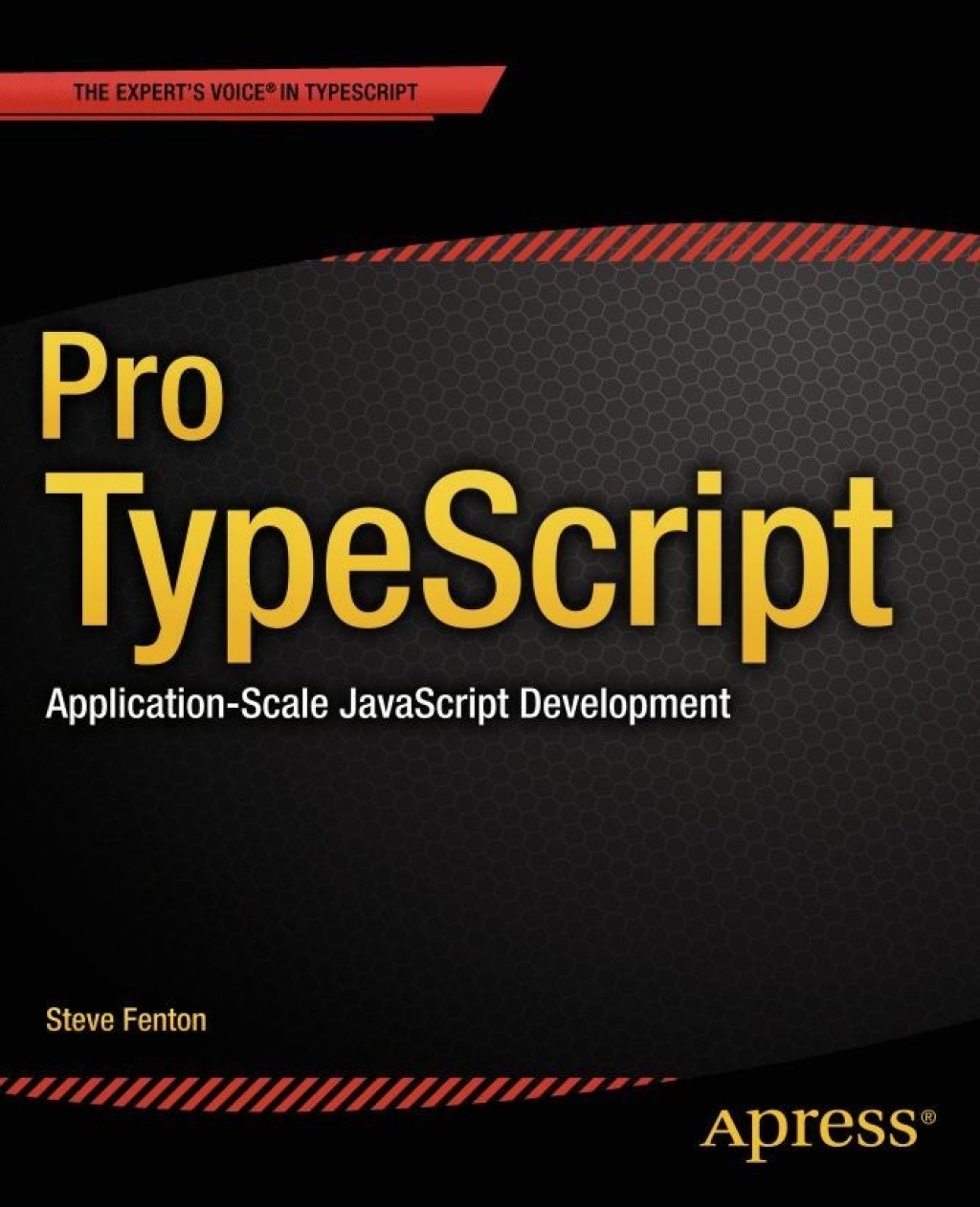 Pro TypeScript Application-Scale JavaScript Development  â€“ PDF/EPUB Version Downloadable