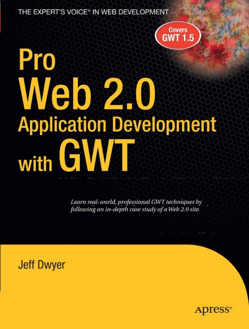 Pro Web 2.0 Application Development with GWT  â€“ PDF/EPUB Version Downloadable