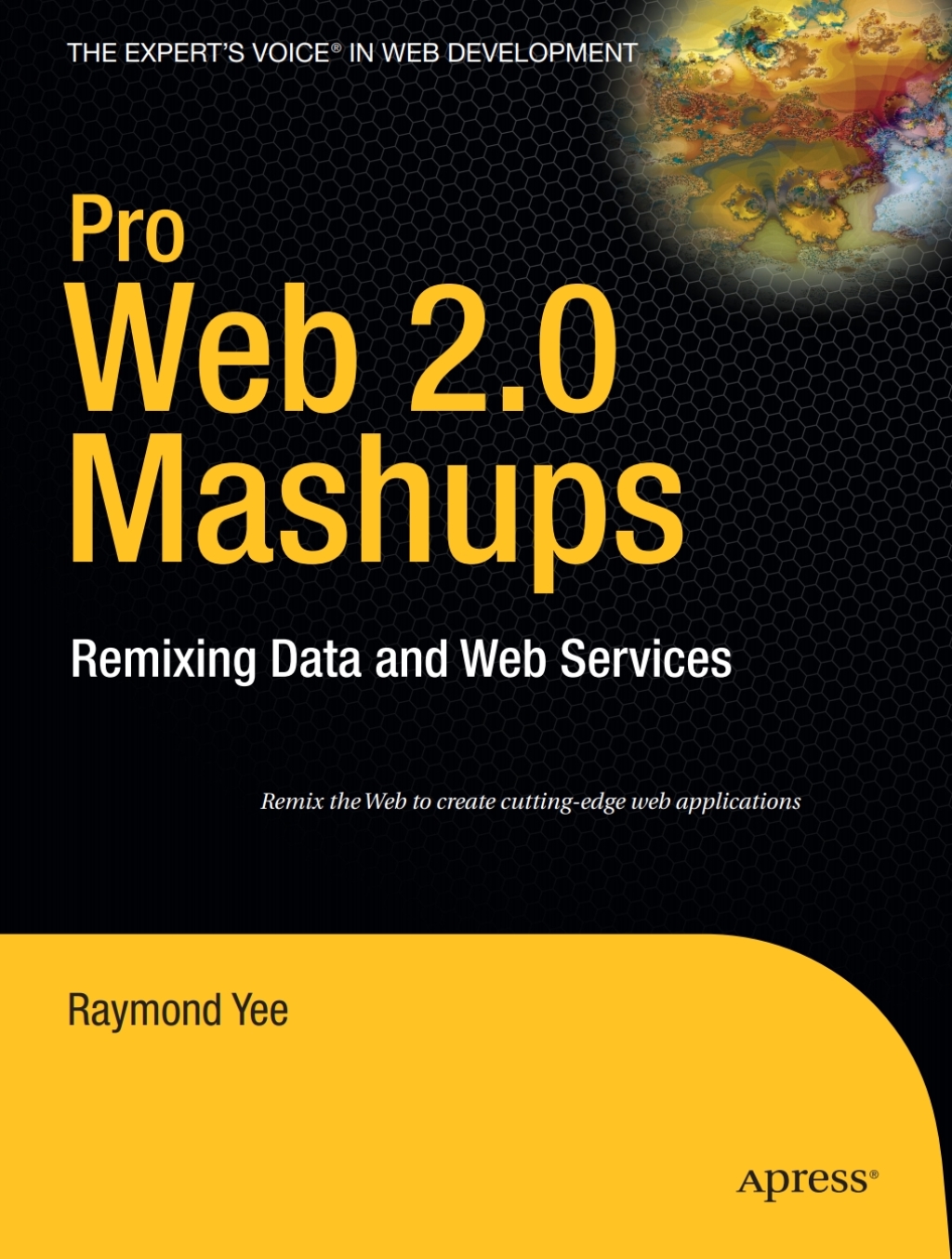 Pro Web 2.0 Mashups Remixing Data and Web Services  â€“ PDF/EPUB Version Downloadable