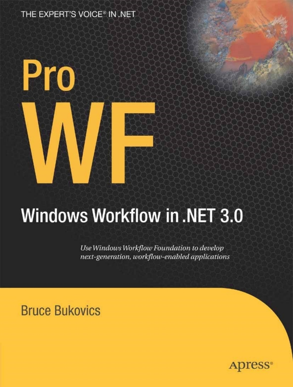 Pro WF Windows Workflow in .NET 3.0  â€“ PDF/EPUB Version Downloadable