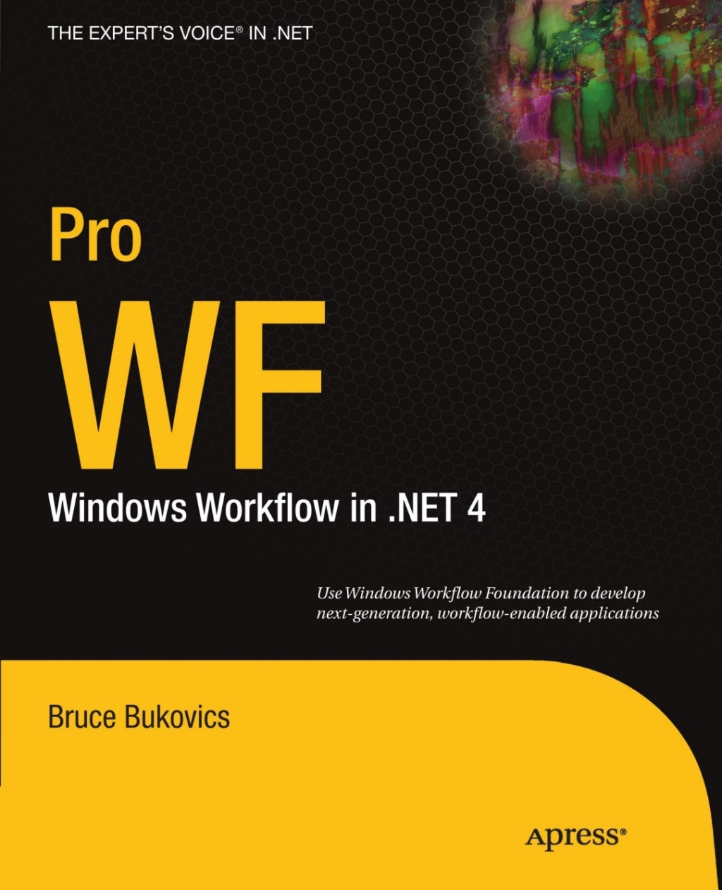 Pro WF Windows Workflow in .NET 4  â€“ PDF/EPUB Version Downloadable