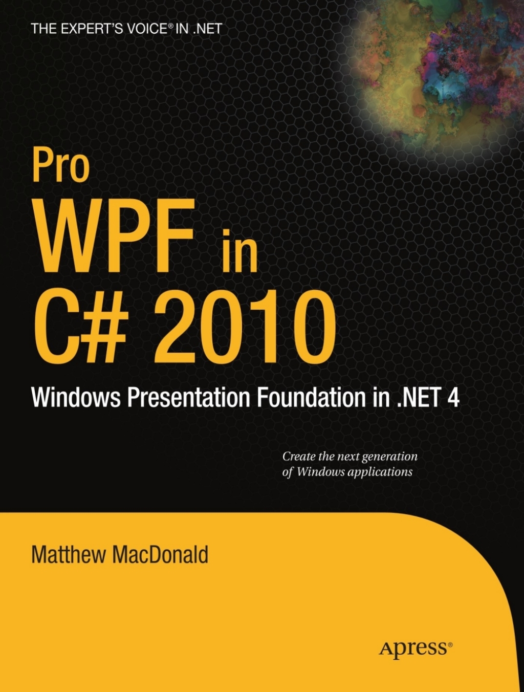 Pro WPF in C# 2010 Windows Presentation Foundation in .NET 4 3rd Edition â€“ PDF/EPUB Version Downloadable
