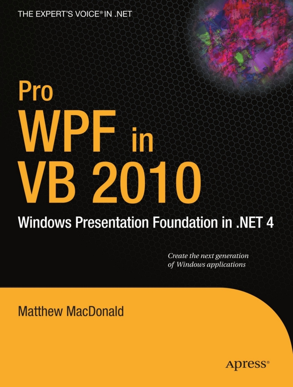 Pro WPF in VB 2010 Windows Presentation Foundation in .NET 4  â€“ PDF/EPUB Version Downloadable