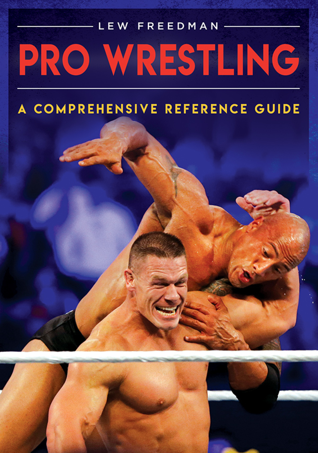 Pro Wrestling A Comprehensive Reference Guide 1st Edition â€“ PDF/EPUB Version Downloadable
