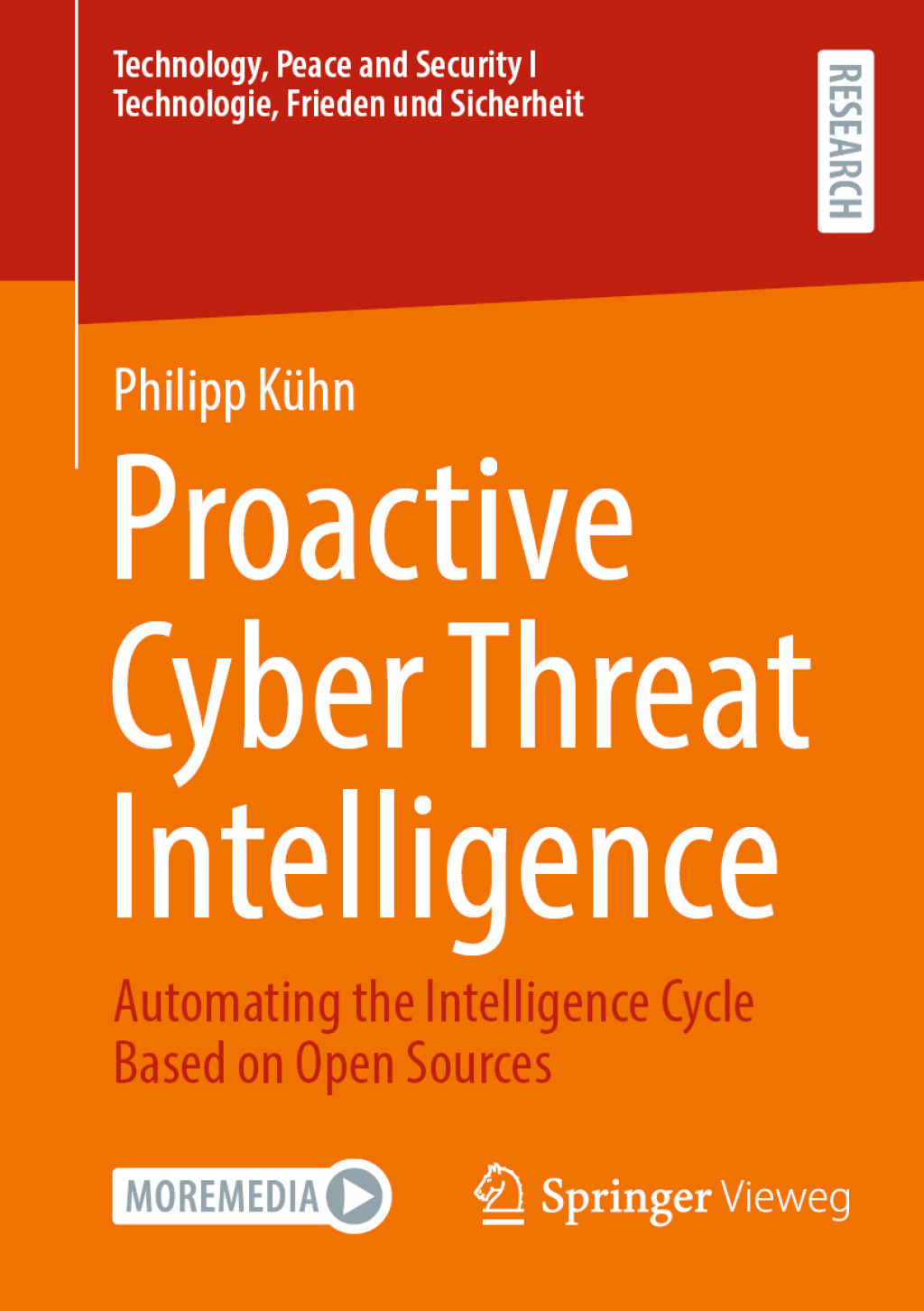 Proactive Cyber Threat Intelligence Automating the Intelligence Cycle based on Open Sources  â€“ PDF/EPUB Version Downloadable