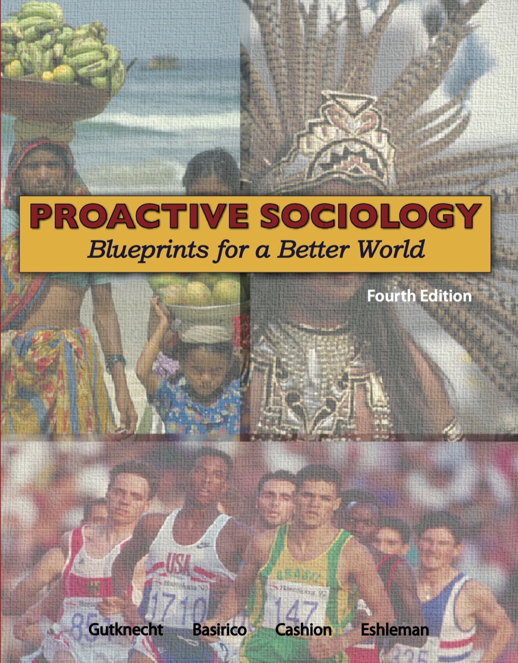 Proactive Sociology: Blueprints For a Better World 4th Edition â€“ PDF/EPUB Version Downloadable