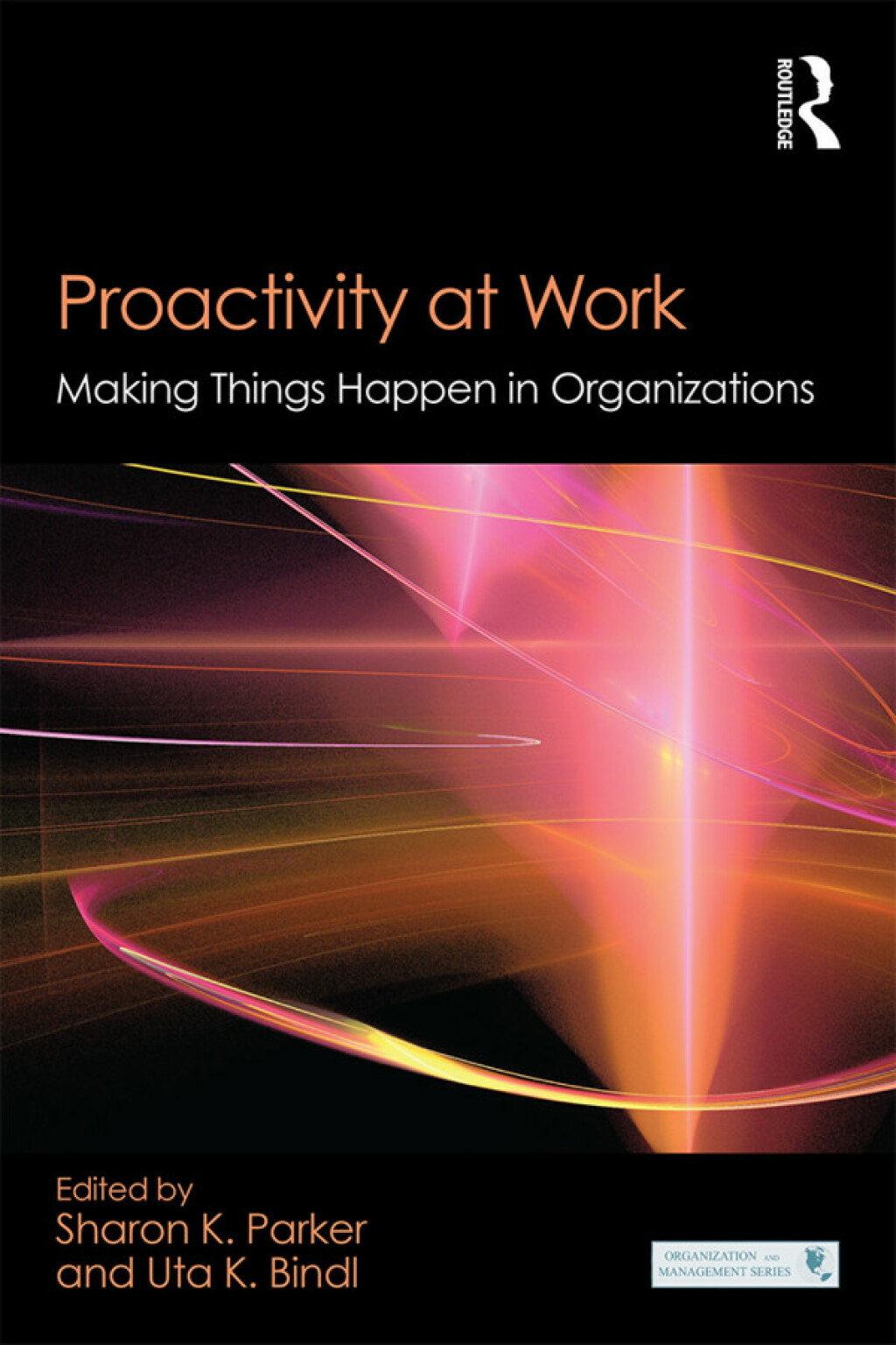 Proactivity at Work Making Things Happen in Organizations 1st Edition â€“ PDF/EPUB Version Downloadable