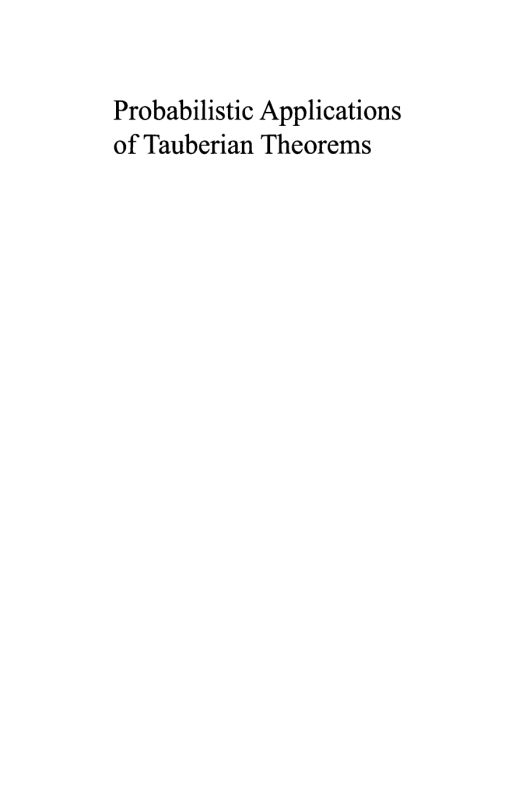 Probabilistic Applications of Tauberian Theorems 1st Edition â€“ PDF/EPUB Version Downloadable