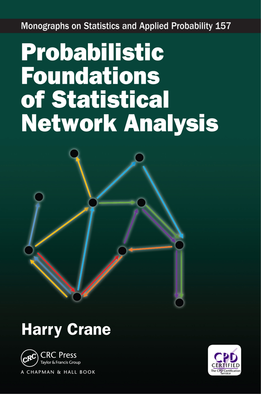Probabilistic Foundations of Statistical Network Analysis 1st Edition â€“ PDF/EPUB Version Downloadable