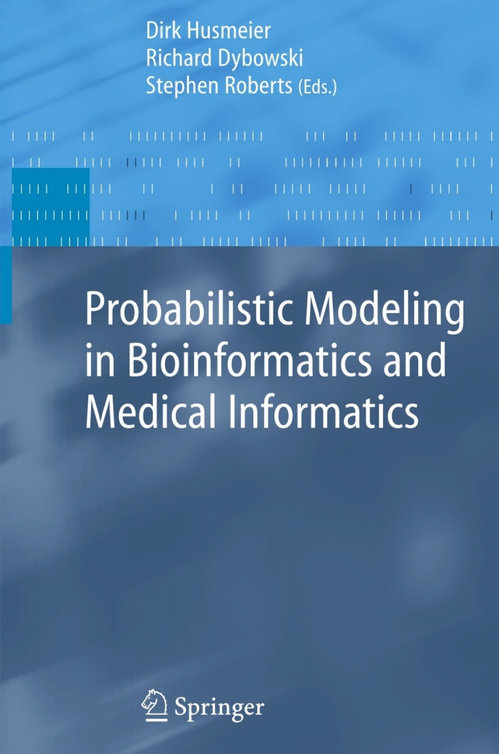 Probabilistic Modeling in Bioinformatics and Medical Informatics 1st Edition â€“ PDF/EPUB Version Downloadable