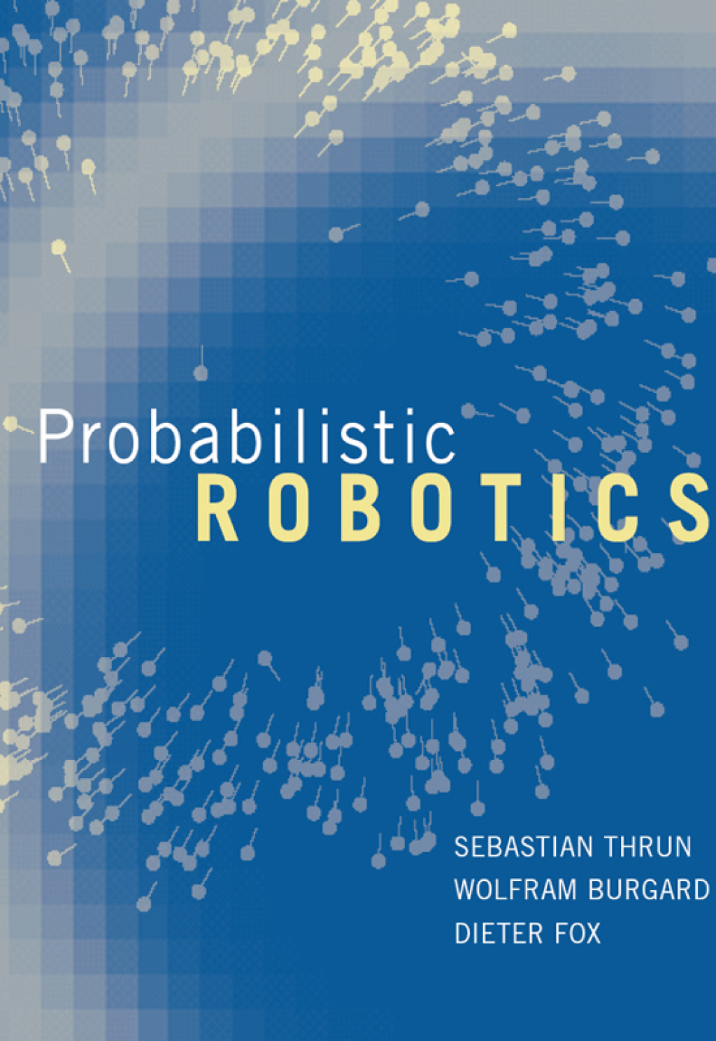 Probabilistic Robotics  â€“ PDF/EPUB Version Downloadable