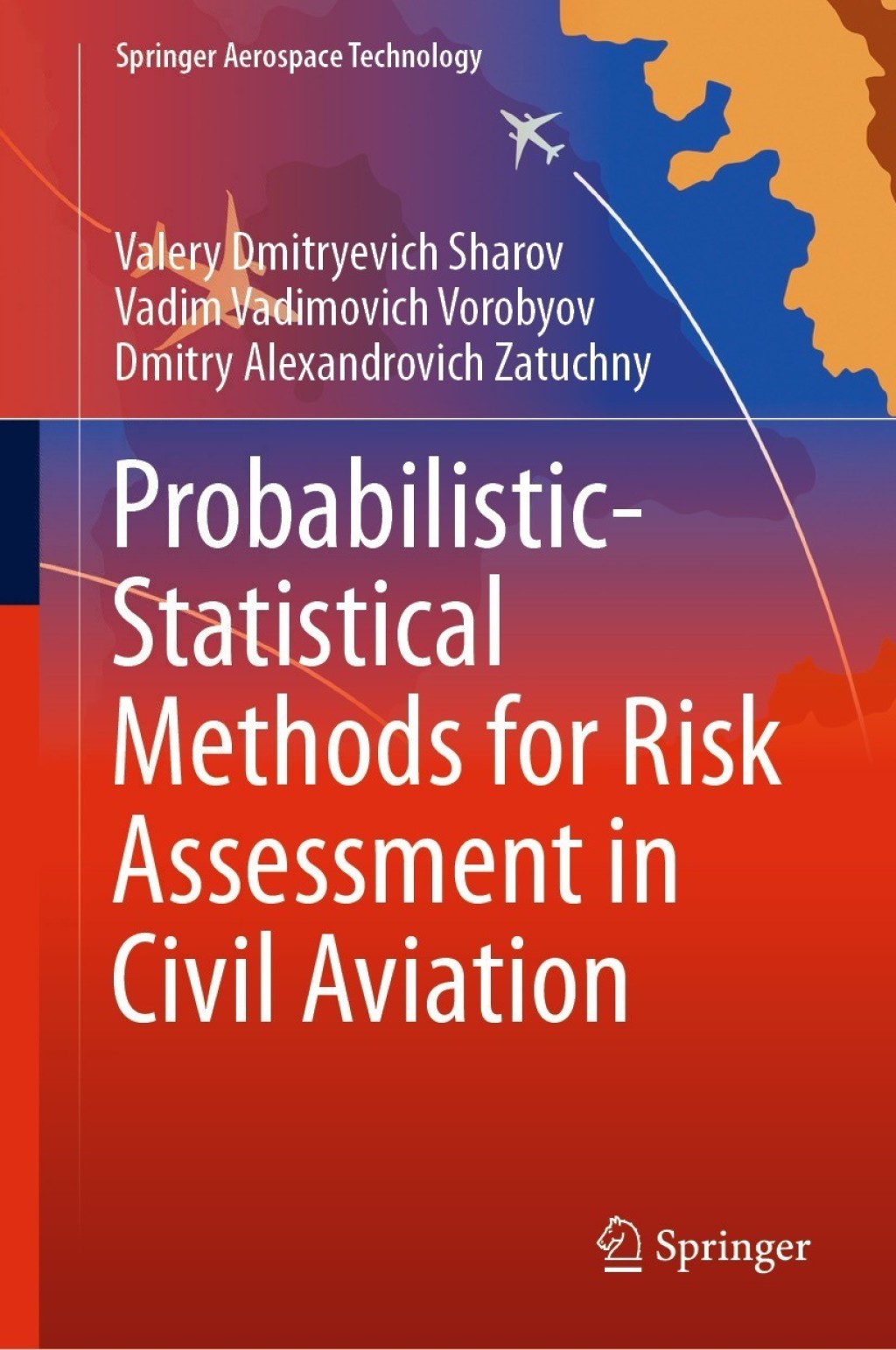 Probabilistic-Statistical Methods for Risk Assessment in Civil Aviation  â€“ PDF/EPUB Version Downloadable