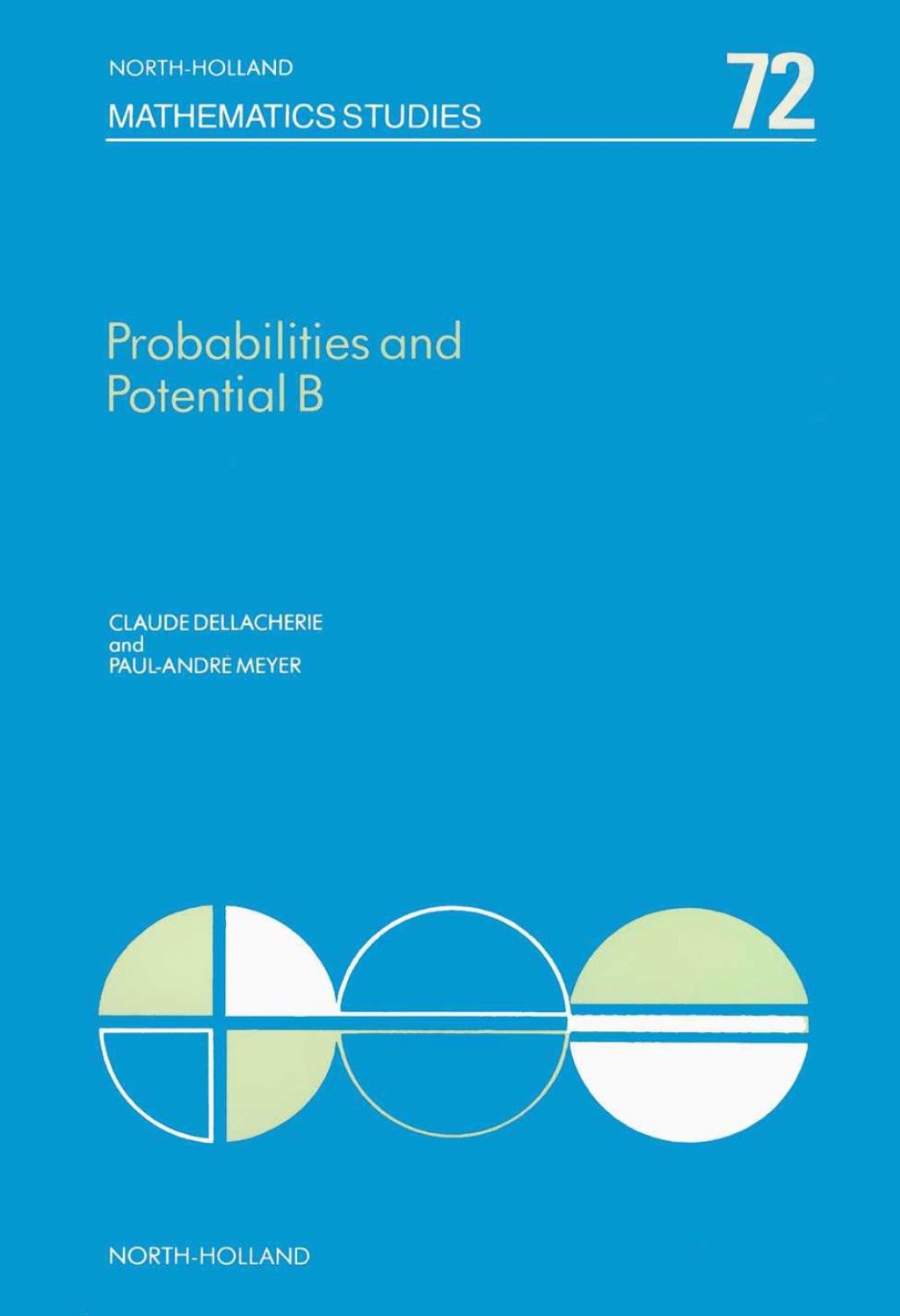 Probabilities and Potential, B: Theory of Martingales  â€“ PDF/EPUB Version Downloadable