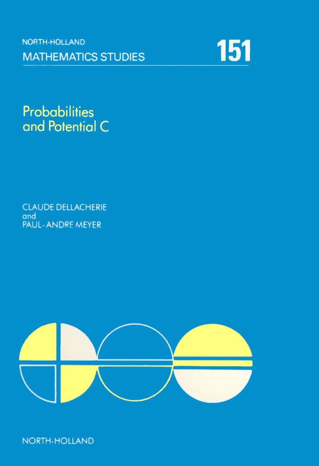 Probabilities and Potential, C: Potential Theory for Discrete and Continuous Semigroups  â€“ PDF/EPUB Version Downloadable