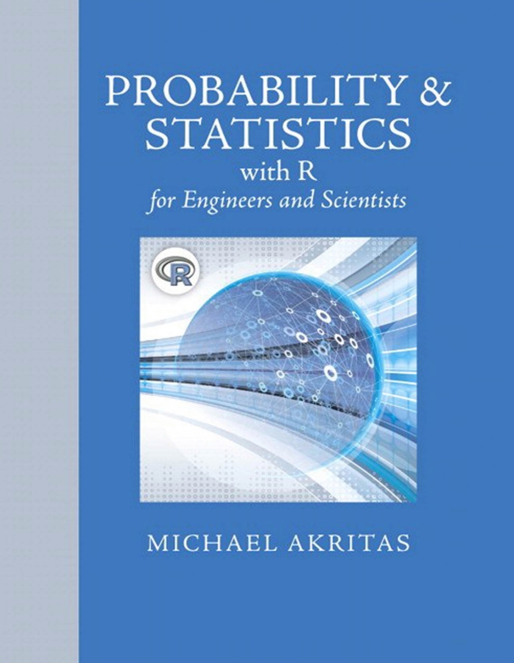 Probability & Statistics with R for Engineers and Scientists 1st Edition â€“ PDF/EPUB Version Downloadable