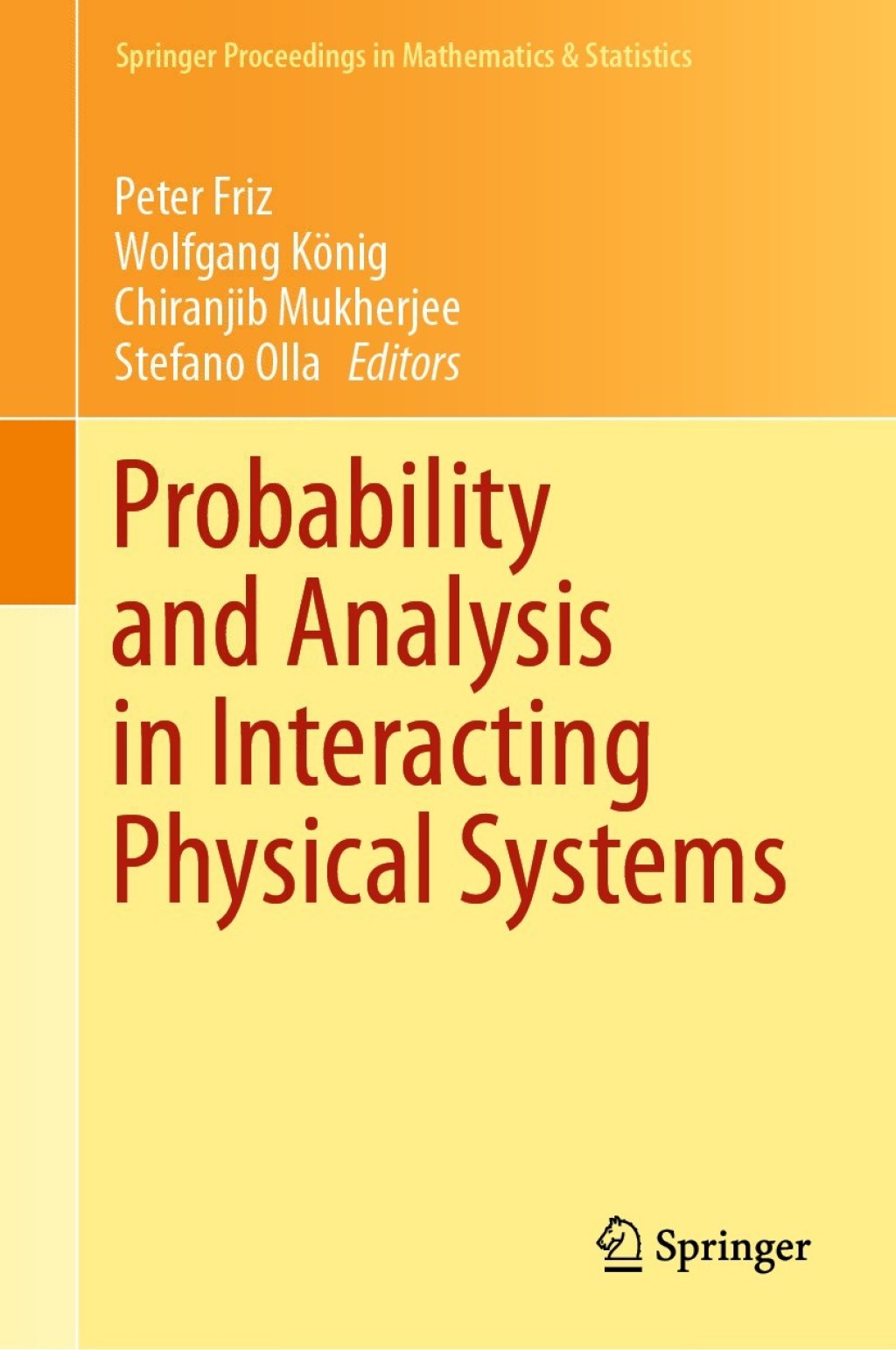 Probability and Analysis in Interacting Physical Systems In Honor of S.R.S. Varadhan, Berlin, August, 2016  â€“ PDF/EPUB Version Downloadable