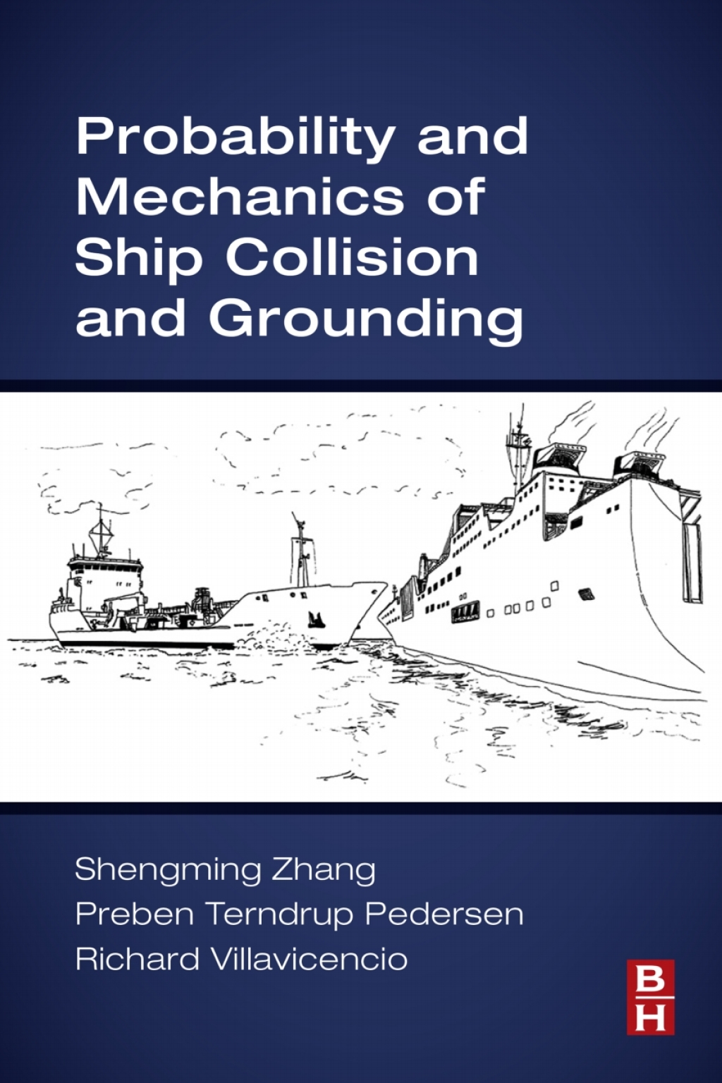 Probability and Mechanics of Ship Collision and Grounding  â€“ PDF/EPUB Version Downloadable