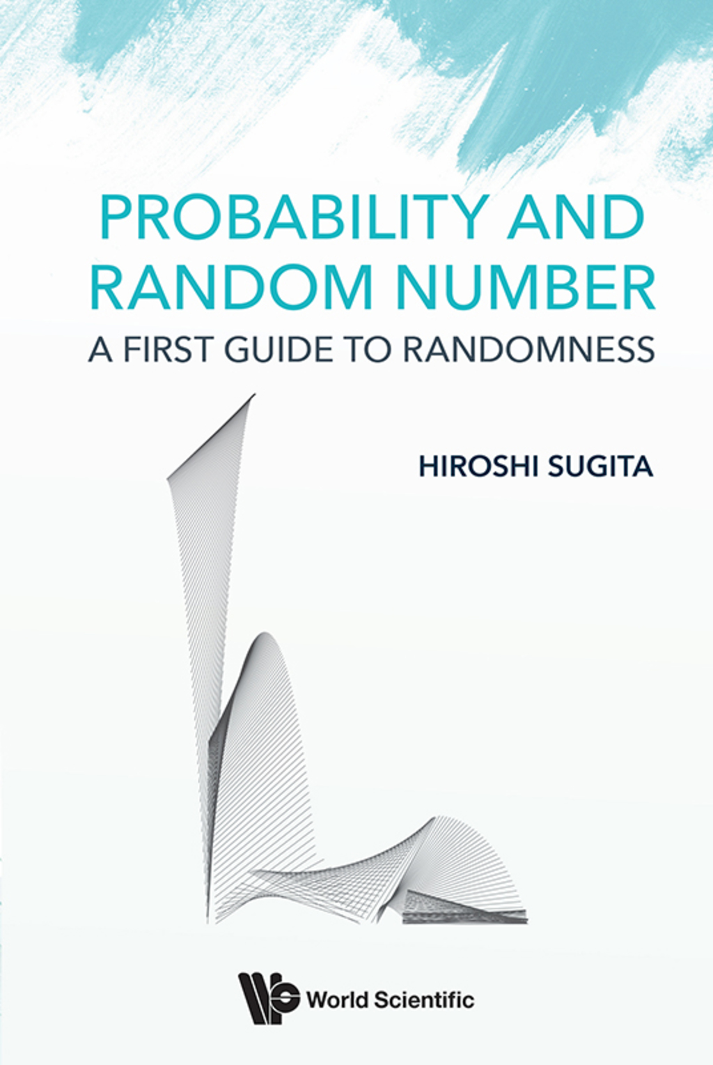 Probability and Random Number: A First Guide to Randomness  â€“ PDF/EPUB Version Downloadable