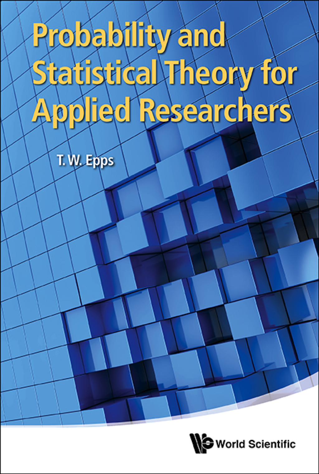 Probability and Statistical Theory for Applied Researchers  â€“ PDF/EPUB Version Downloadable
