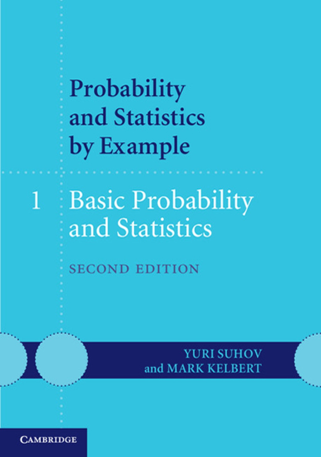 Probability and Statistics by Example: Volume 1, Basic Probability and Statistics 2nd Edition â€“ PDF/EPUB Version Downloadable