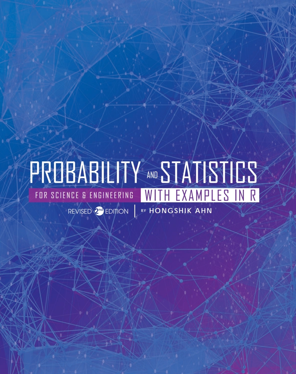 Probability and Statistics for Science and Engineering with Examples in R 2nd Edition â€“ PDF/EPUB Version Downloadable