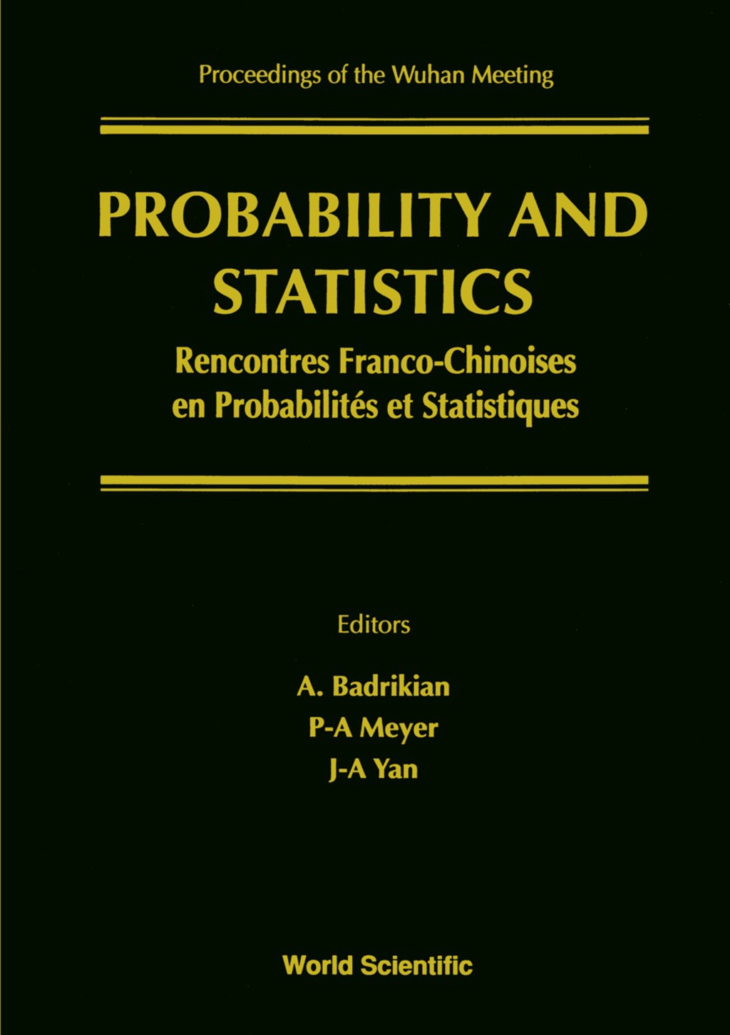 Probability And Statistics: French-chinese Meeting - Proceedings Of The Wuhan Meeting  â€“ PDF/EPUB Version Downloadable