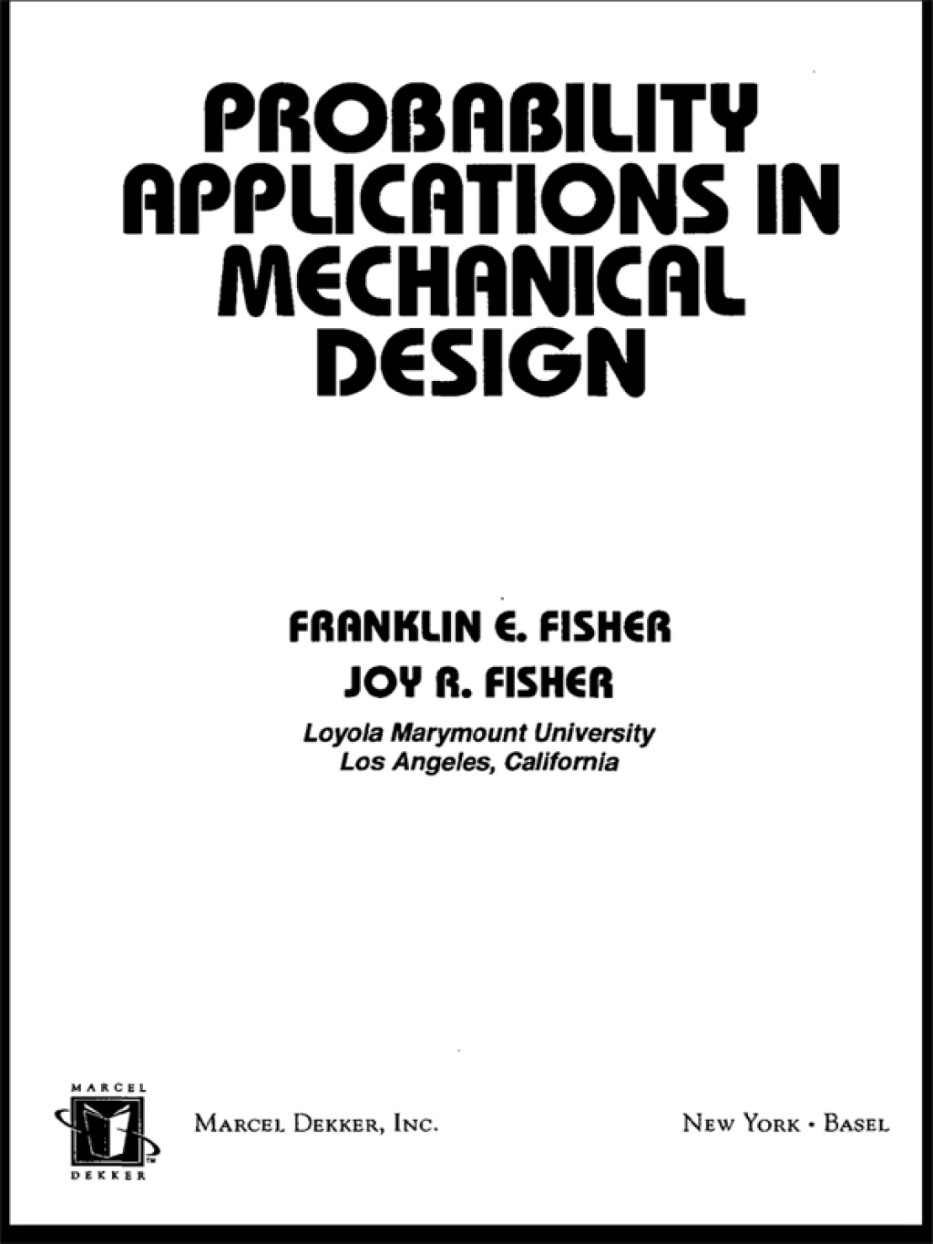 Probability Applications in Mechanical Design 1st Edition â€“ PDF/EPUB Version Downloadable
