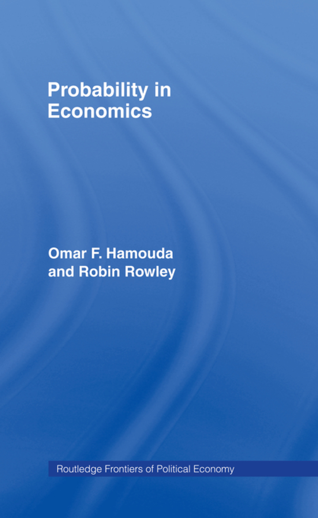 Probability in Economics 1st Edition â€“ PDF/EPUB Version Downloadable