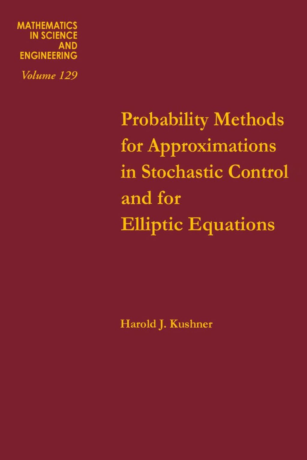 Probability methods for approximations in stochastic control and for elliptic equations  â€“ PDF/EPUB Version Downloadable