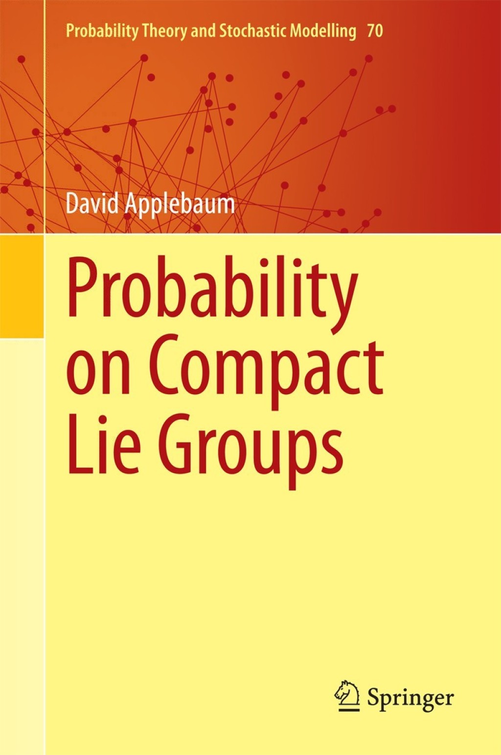 Probability on Compact Lie Groups  â€“ PDF/EPUB Version Downloadable