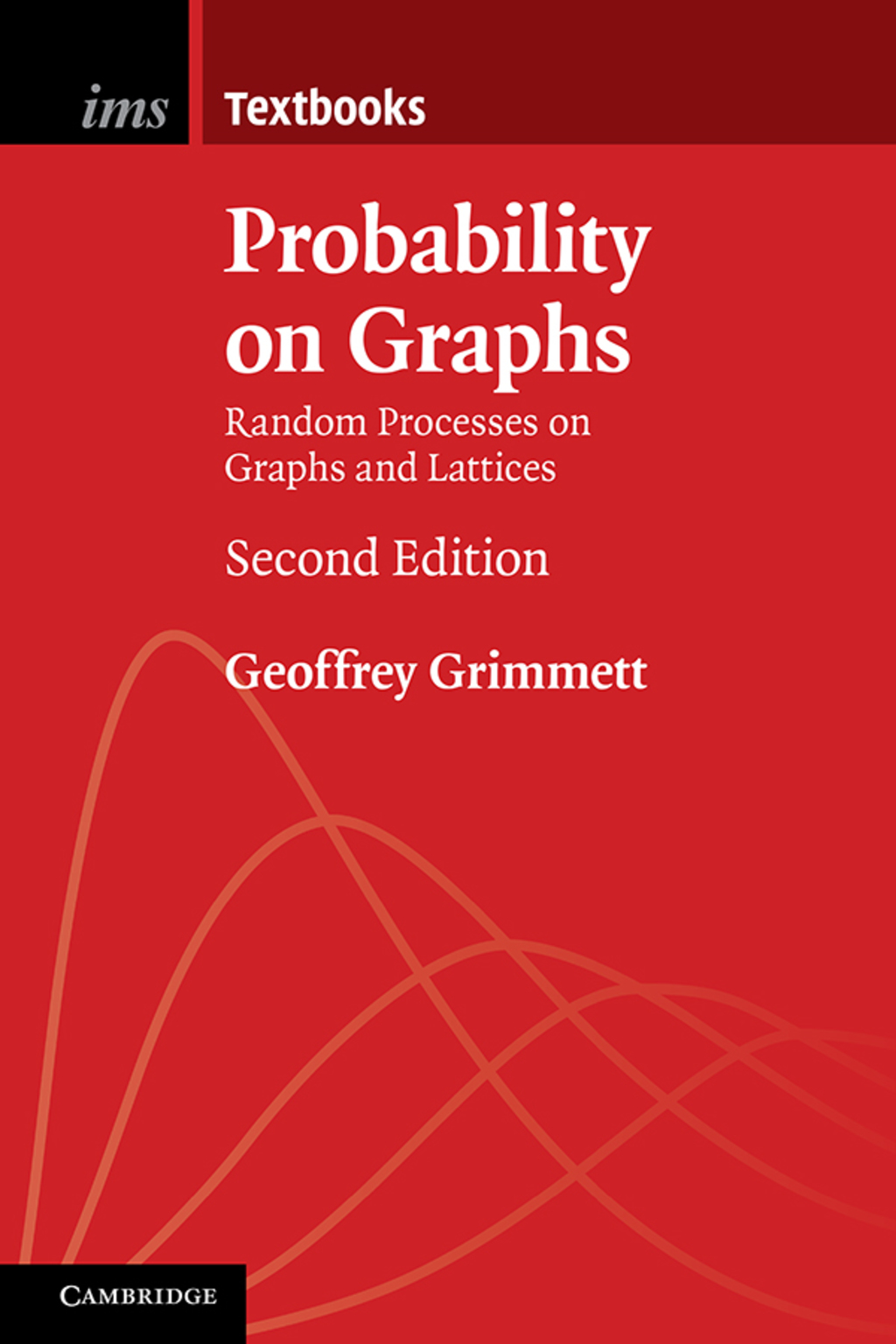 Probability on Graphs Random Processes on Graphs and Lattices 2nd Edition â€“ PDF/EPUB Version Downloadable