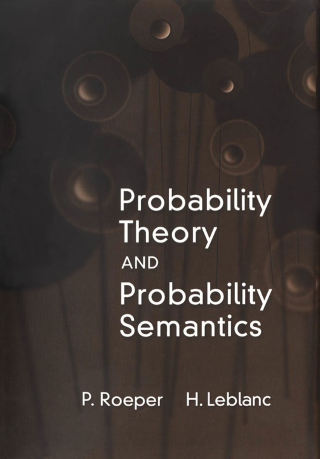 Probability Theory and Probability Semantics 1st Edition â€“ PDF/EPUB Version Downloadable