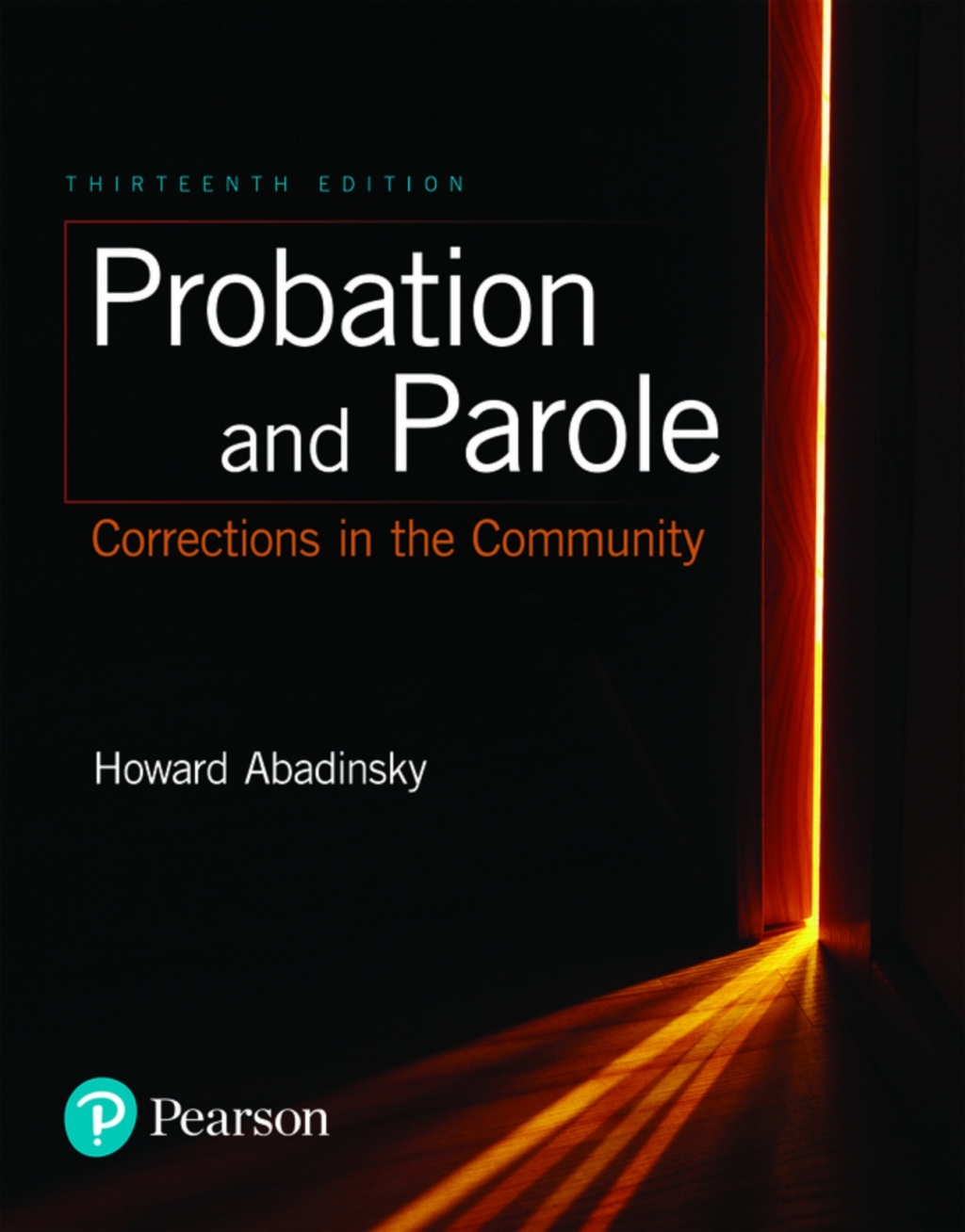 Probation and Parole: Corrections in the Community (Pearson+) 13th Edition â€“ PDF/EPUB Version Downloadable