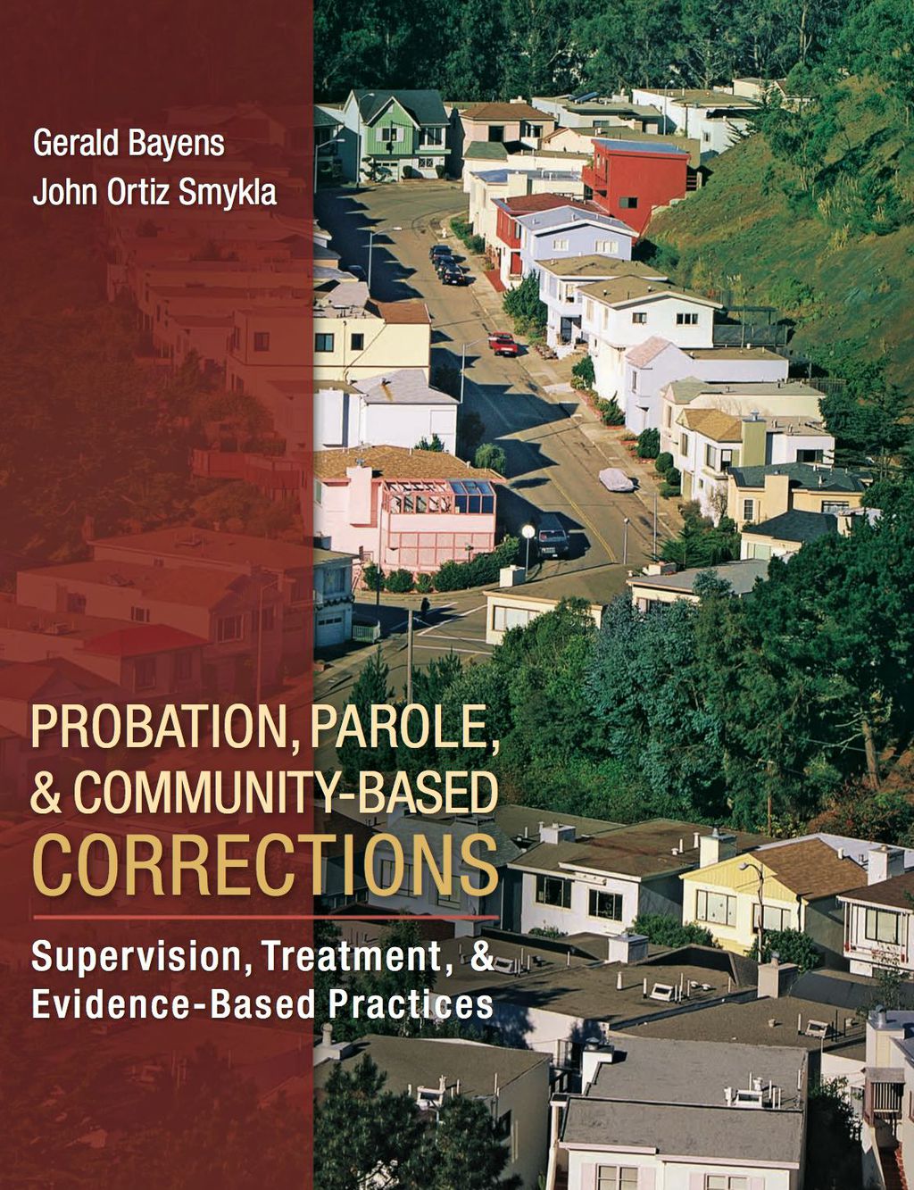 Probation, Parole, and Community-Based Corrections: Supervision, Treatment, and Evidence-Based Practices 1st Edition â€“ PDF/EPUB Version Downloadable