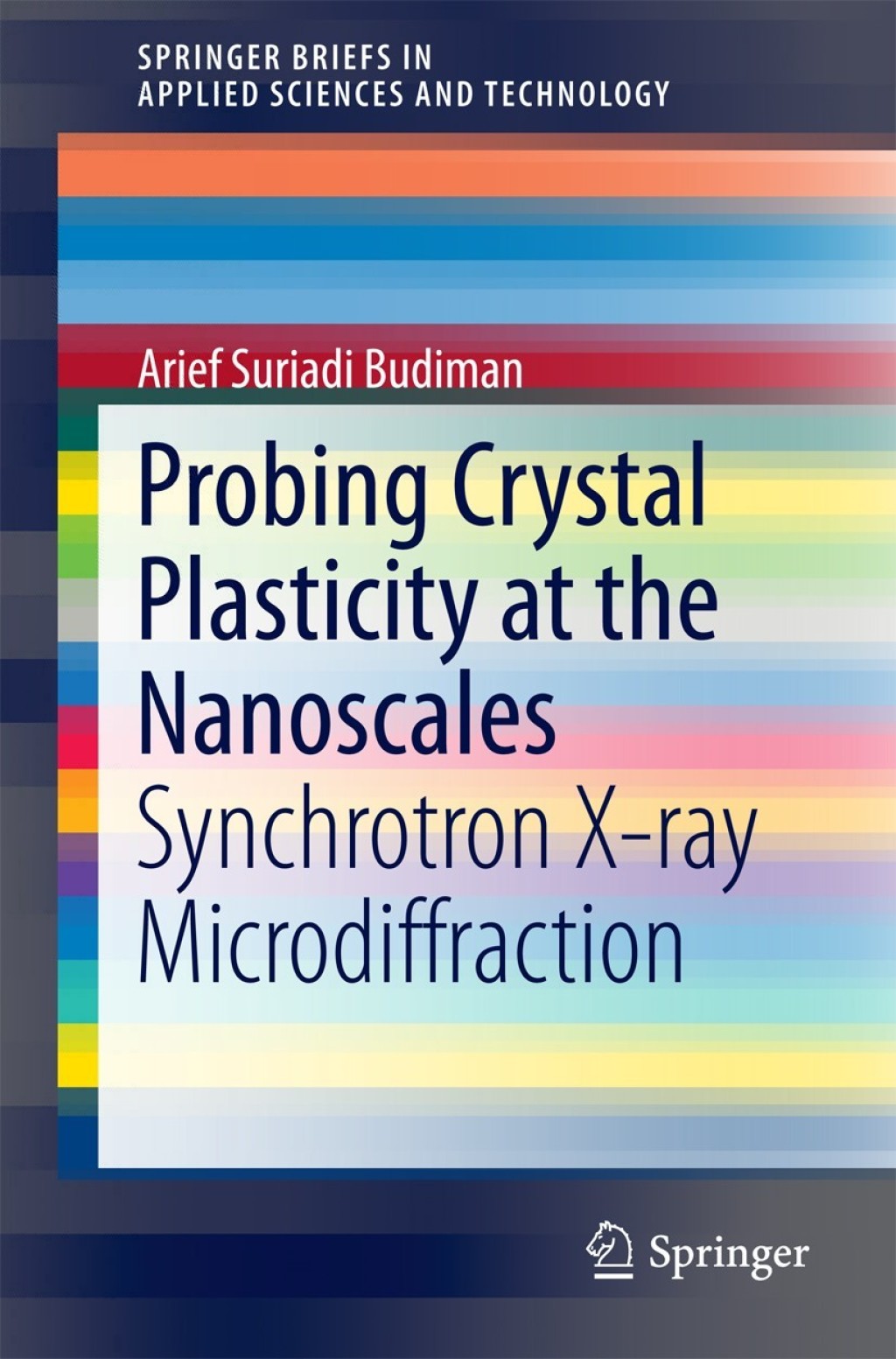 Probing Crystal Plasticity at the Nanoscales Synchrotron X-ray Microdiffraction  â€“ PDF/EPUB Version Downloadable