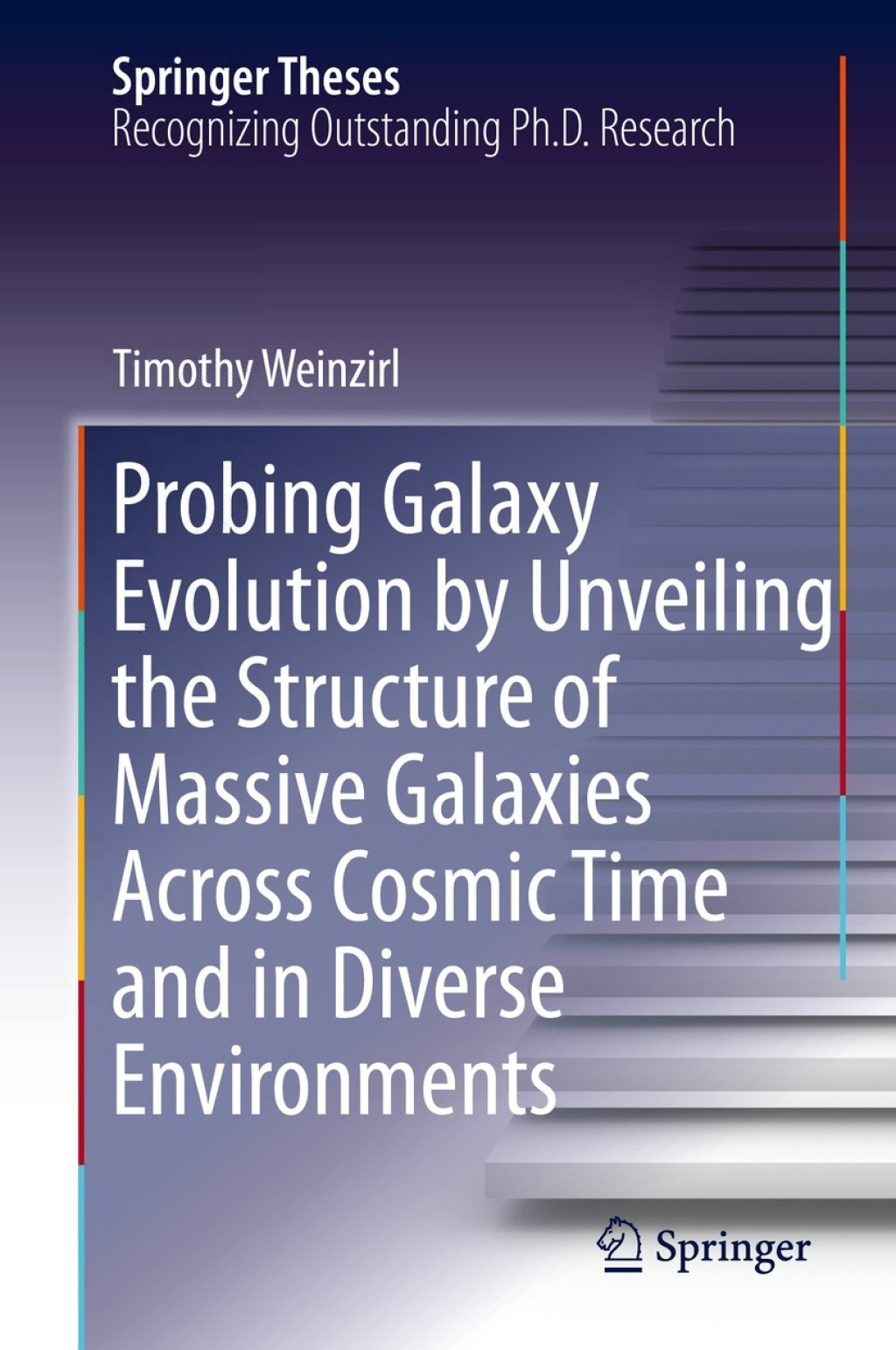 Probing Galaxy Evolution by Unveiling the Structure of Massive Galaxies Across Cosmic Time and in Diverse Environments  â€“ PDF/EPUB Version Downloadable