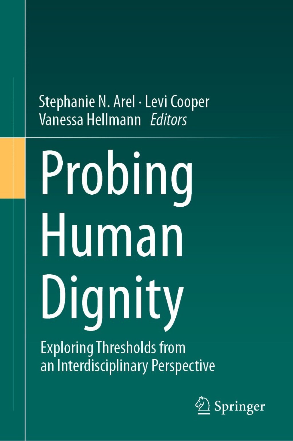 Probing Human Dignity Exploring Thresholds from an Interdisciplinary Perspective  â€“ PDF/EPUB Version Downloadable
