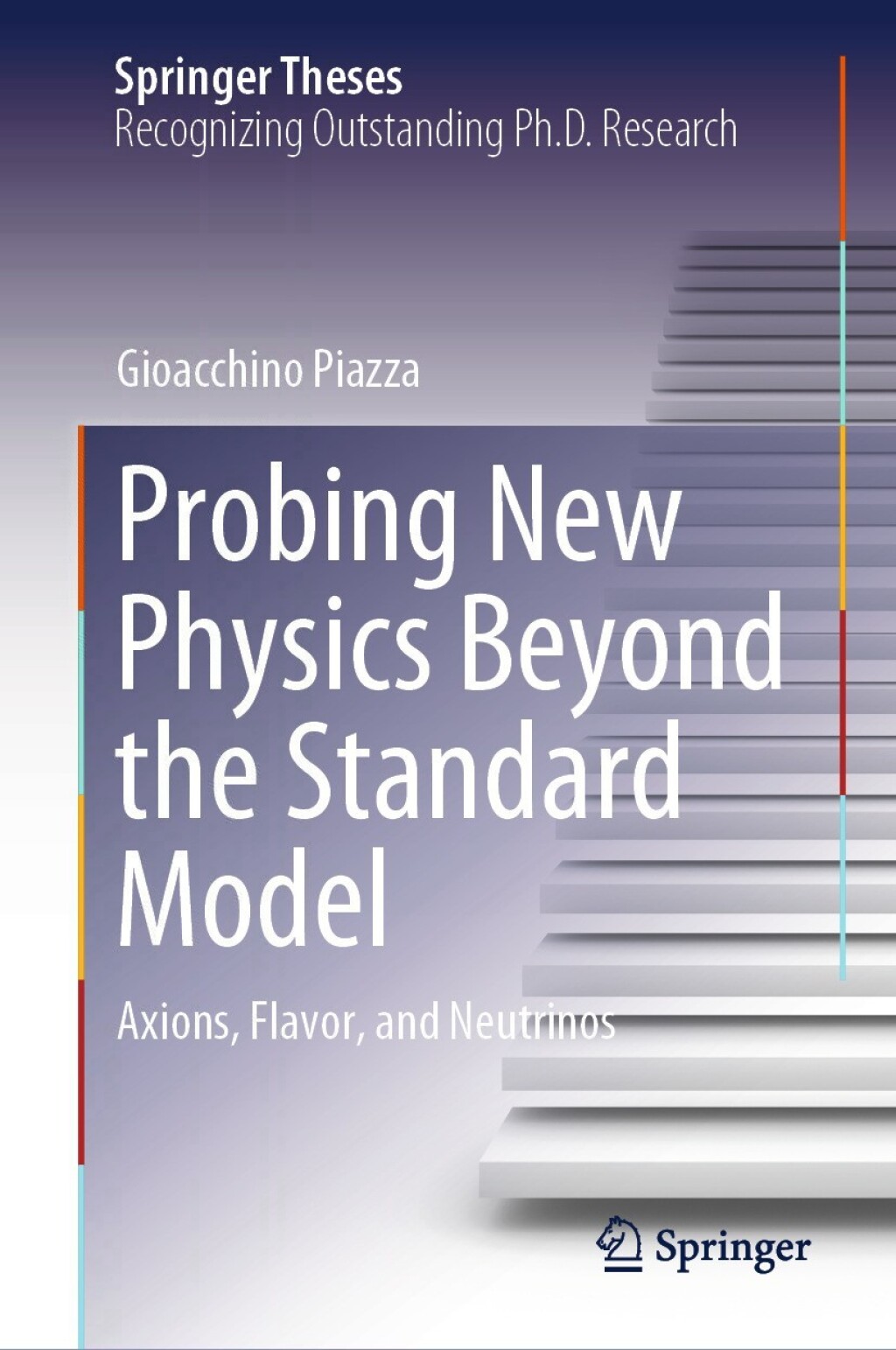 Probing New Physics Beyond the Standard Model Axions, Flavor, and Neutrinos  â€“ PDF/EPUB Version Downloadable
