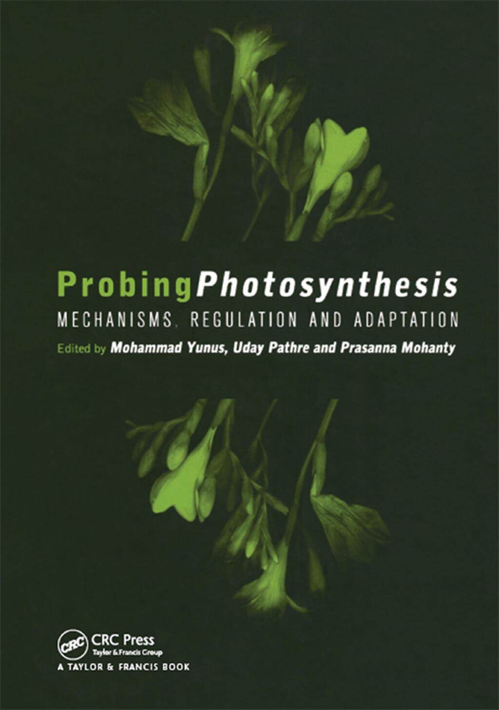 Probing Photosynthesis Mechanism, Regulation & Adaptation 1st Edition â€“ PDF/EPUB Version Downloadable