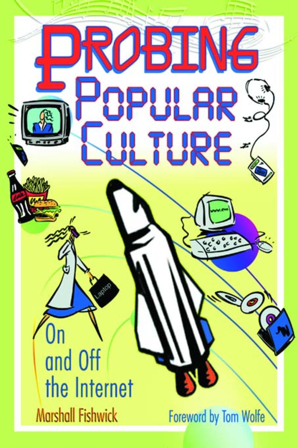 Probing Popular Culture On and Off the Internet 1st Edition â€“ PDF/EPUB Version Downloadable