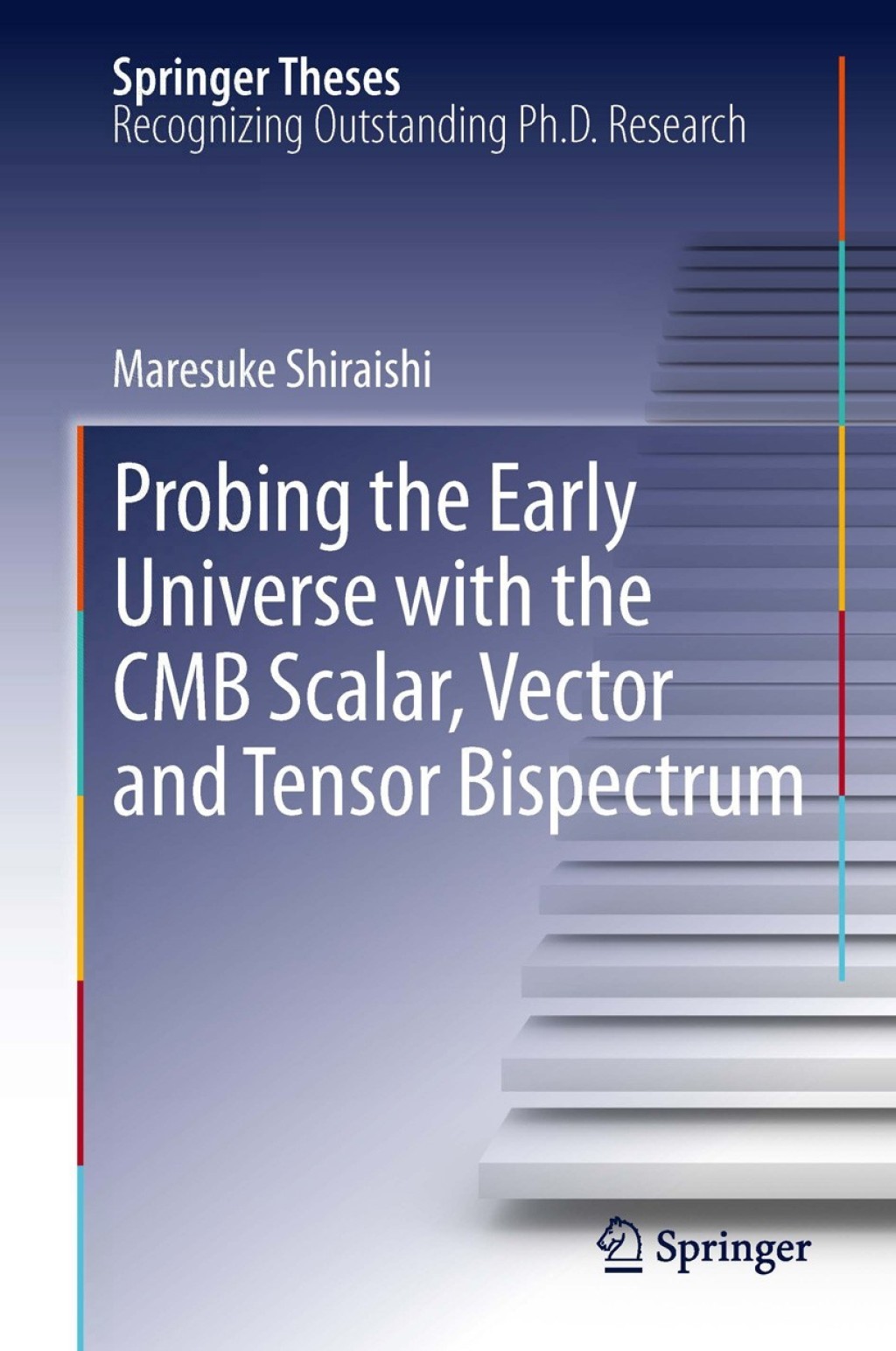 Probing the Early Universe with the CMB Scalar, Vector and Tensor Bispectrum  â€“ PDF/EPUB Version Downloadable