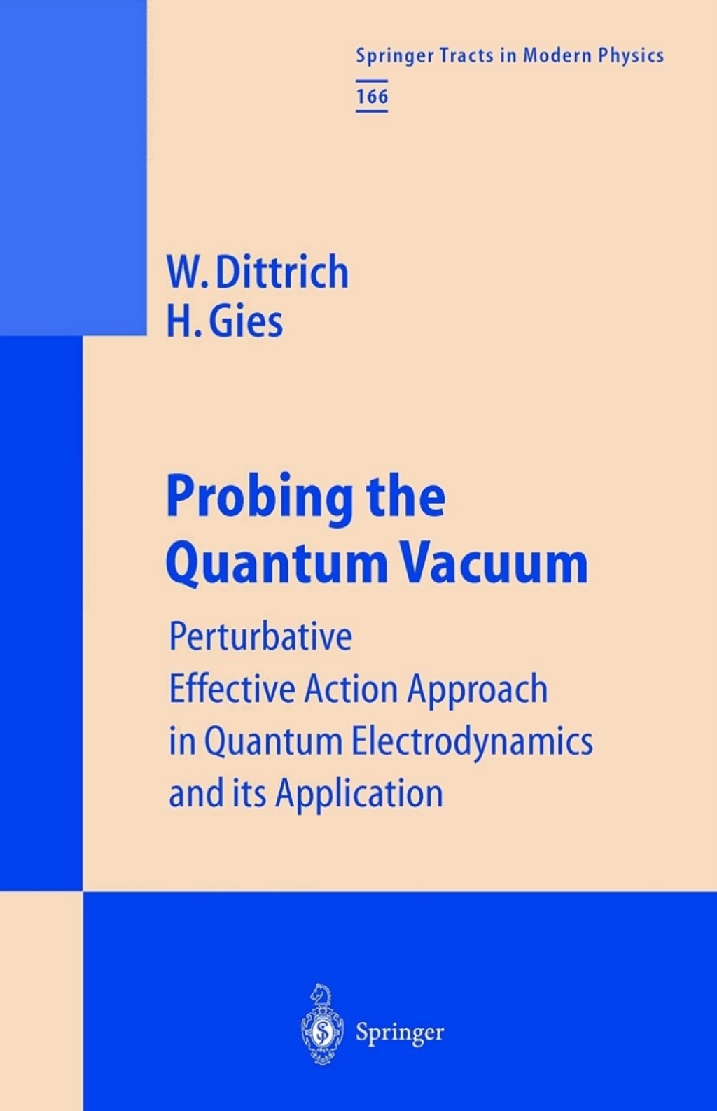 Probing the Quantum Vacuum Perturbative Effective Action Approach in Quantum Electrodynamics and its Application  â€“ PDF/EPUB Version Downloadable