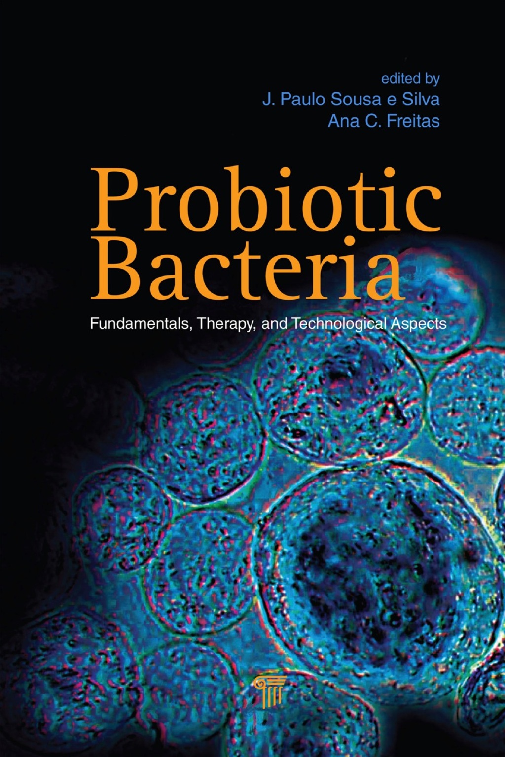 Probiotic Bacteria Fundamentals, Therapy, and Technological Aspects 1st Edition â€“ PDF/EPUB Version Downloadable