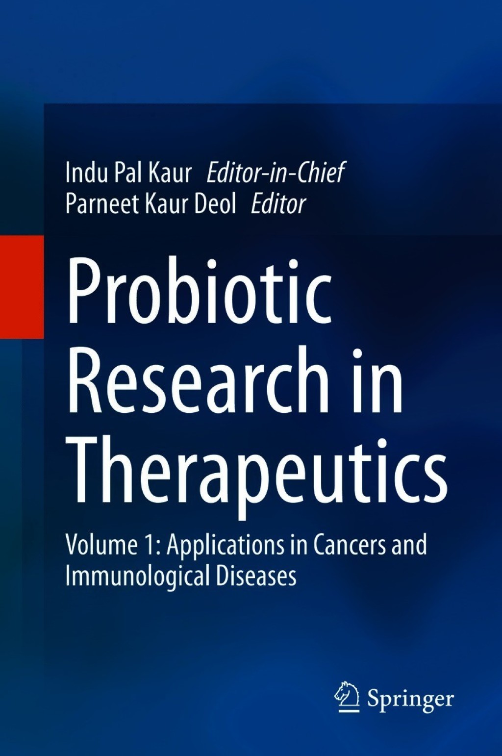 Probiotic Research in Therapeutics Volume 1: Applications in Cancers and Immunological Diseases 1st Edition â€“ PDF/EPUB Version Downloadable