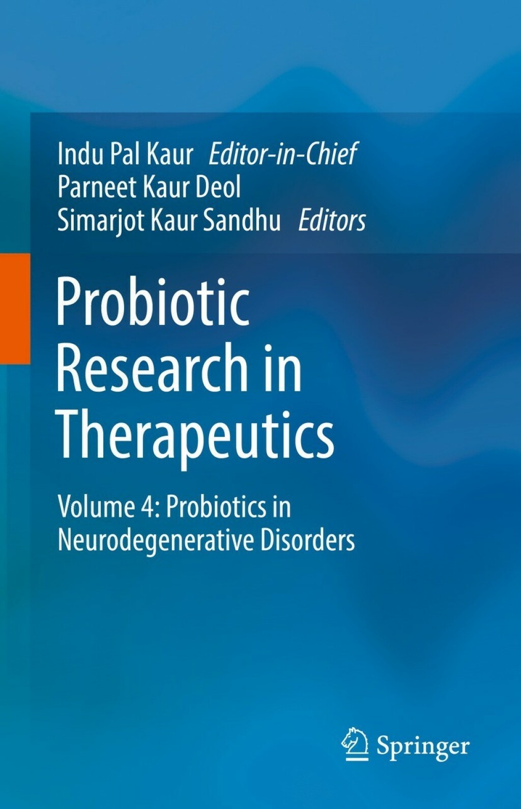 Probiotic Research in Therapeutics Volume 4: Probiotics in Neurodegenerative Disorders  â€“ PDF/EPUB Version Downloadable